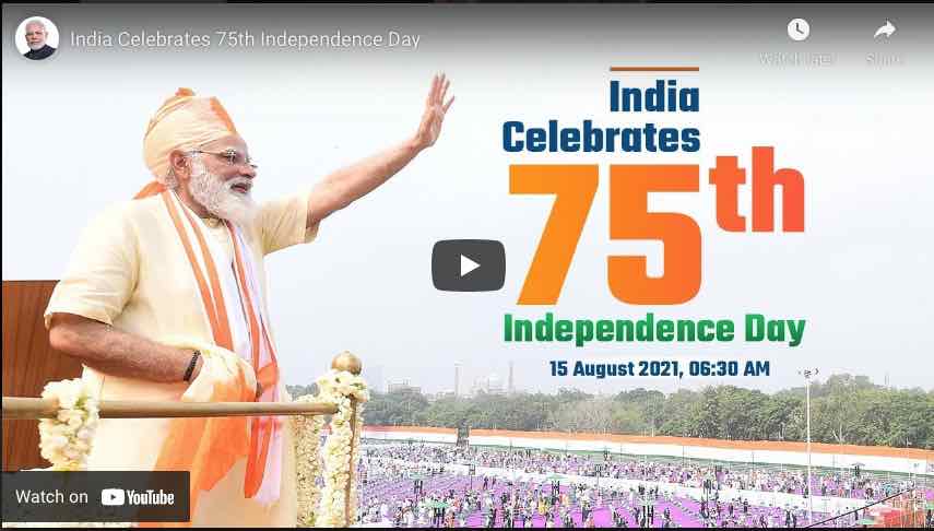 75th independence day narendra modi prime minister india celebration 15 august 2021